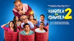 Khosla Ka Ghosla 2 Gets New Release Date: Here's When The Sequel Will Hit Theatres