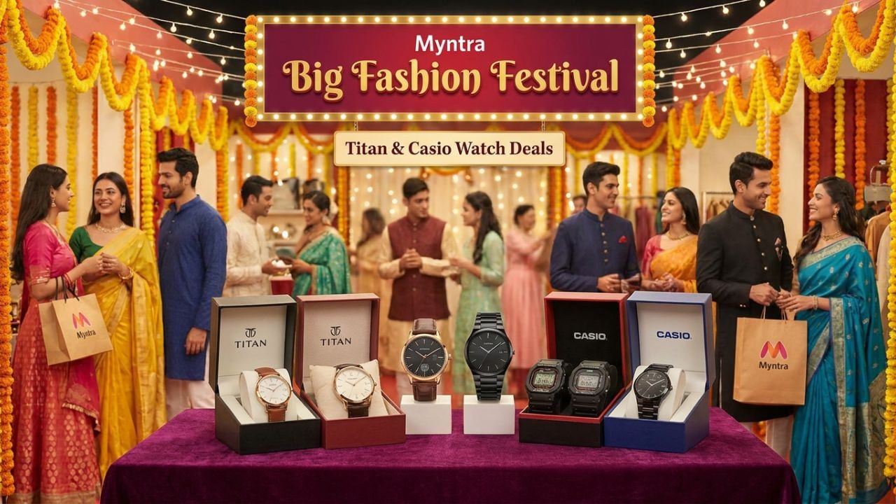 Myntra Big Fashion Festival: Titan और Casio की Watches हुईं 30% सस्‍ती, मार लें बाजी