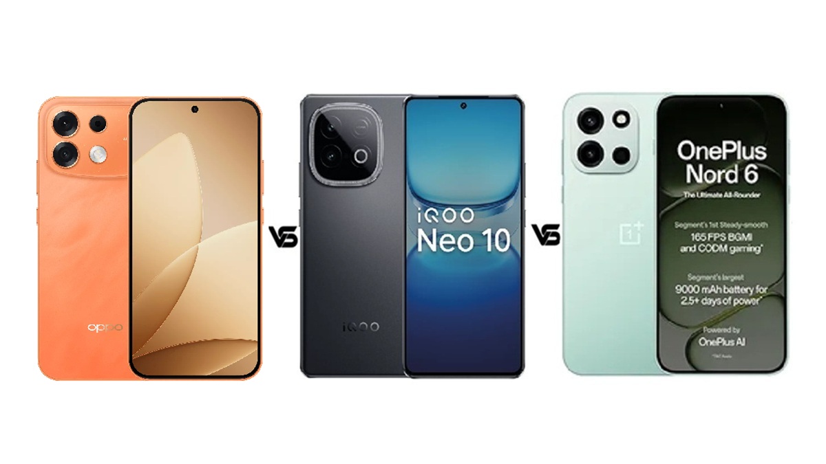 Oppo F35 Pro 5G vs iQOO Neo 10 vs OnePlus Nord 6: जानें किसके फीचर्स आपके लिए हैं बेस्ट?