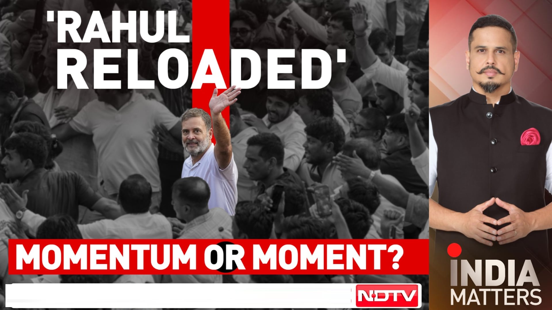 Rahul Gandhi's Opposition Offensive: Can He Sustain The Momentum?