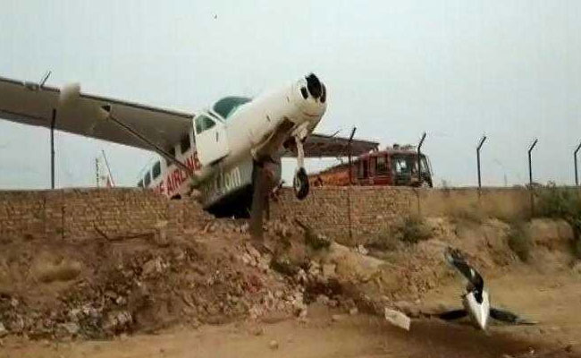 Plane Overshoots Airstrip, Hits Boundary Wall In Rajasthan