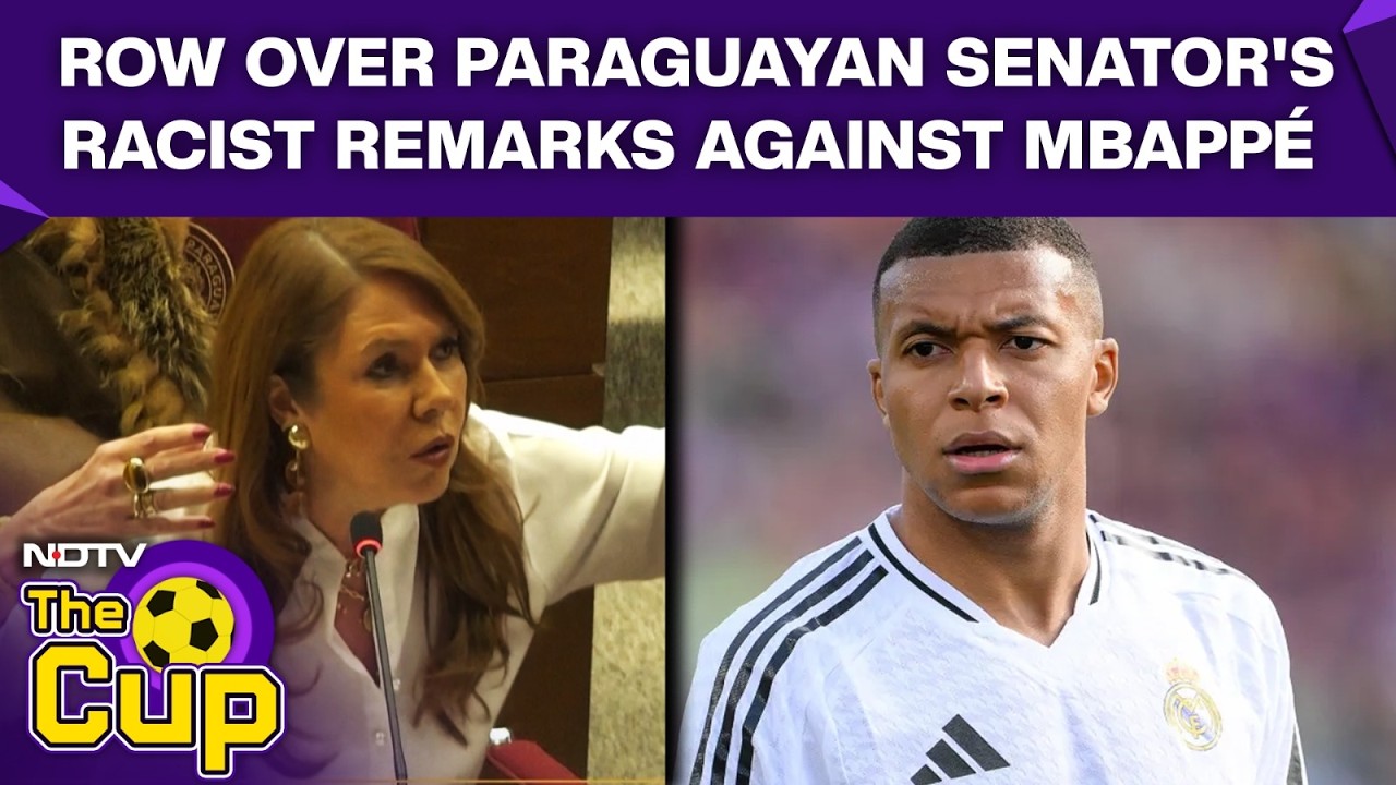 Paraguayan Senator's Racist Remarks Against Kylian Mbappe