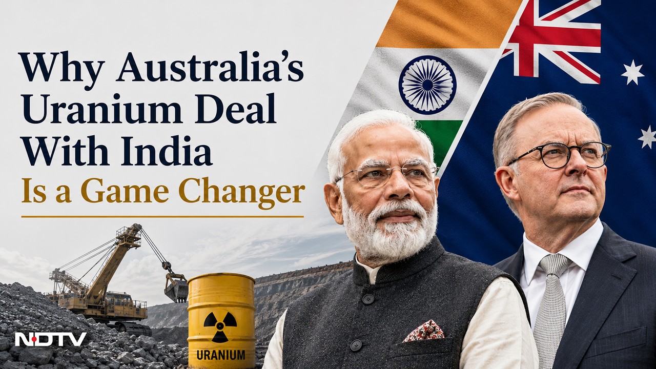 PM Modi Secures Australian Uranium Deal | Why Australia's Uranium Deal With India Is A Game Changer
