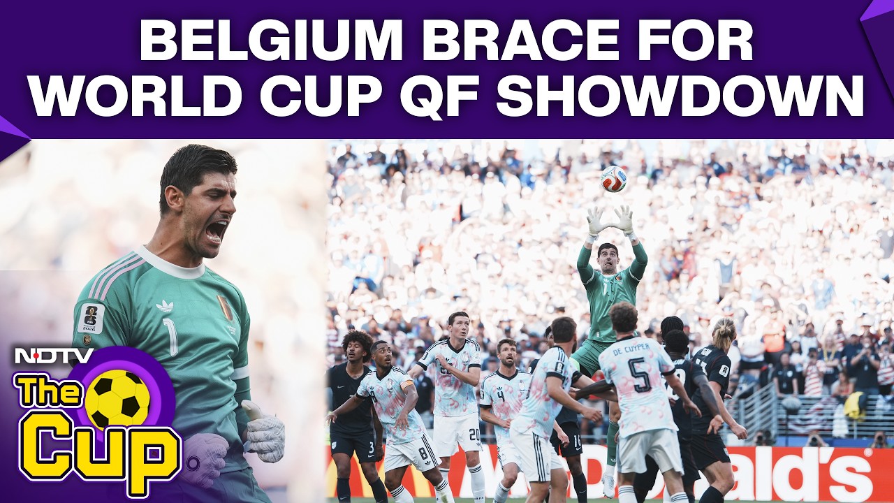 FIFA World Cup | Courtois: Spain Are Favourites | Belgium Brace For World Cup Quarterfinal Showdown