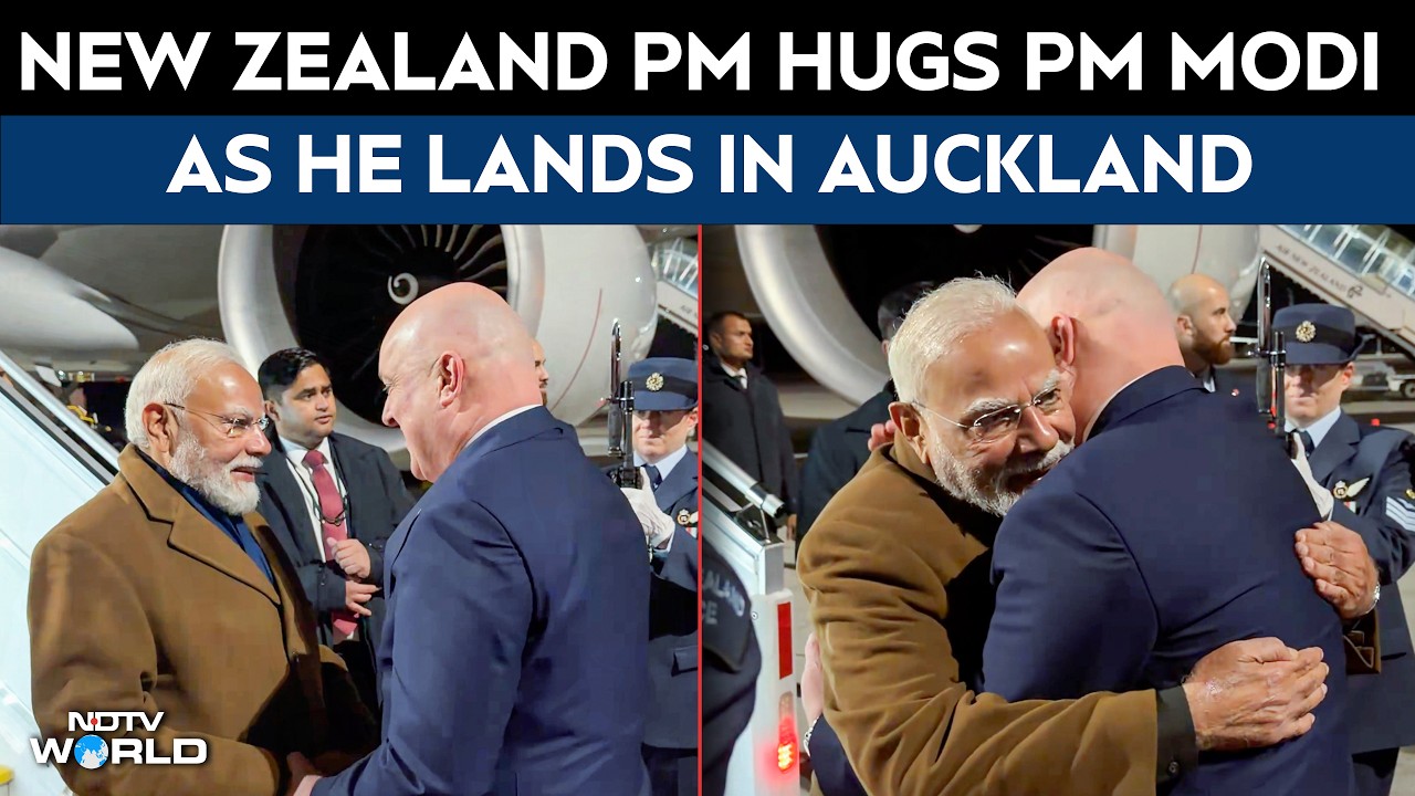 PM Modi In New Zealand | New Zealand PM Hugs PM Modi as He Lands in Auckland