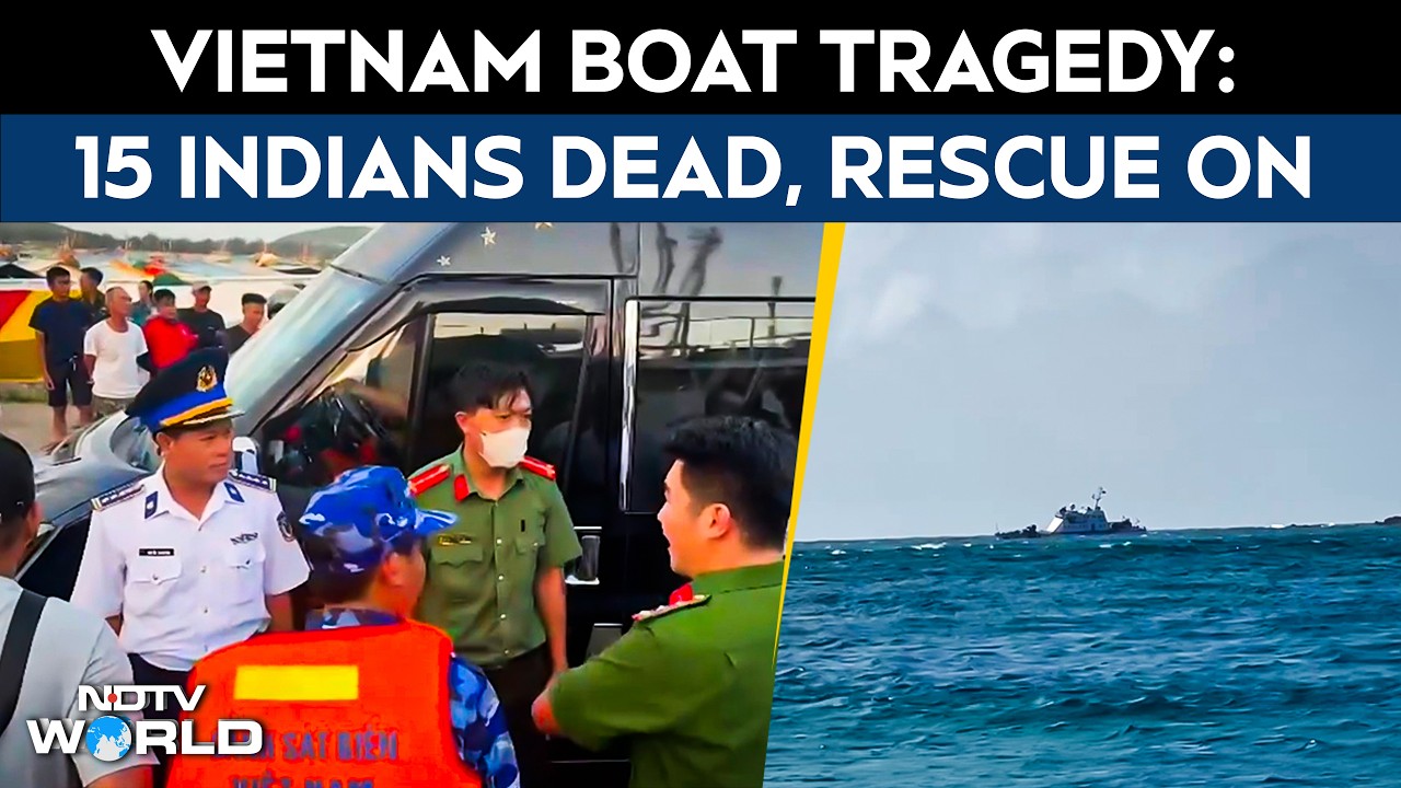 Vietnam Boat Accident | Vietnam Boat Tragedy: 15 Indian Tourists Dead After Vessel Capsizes