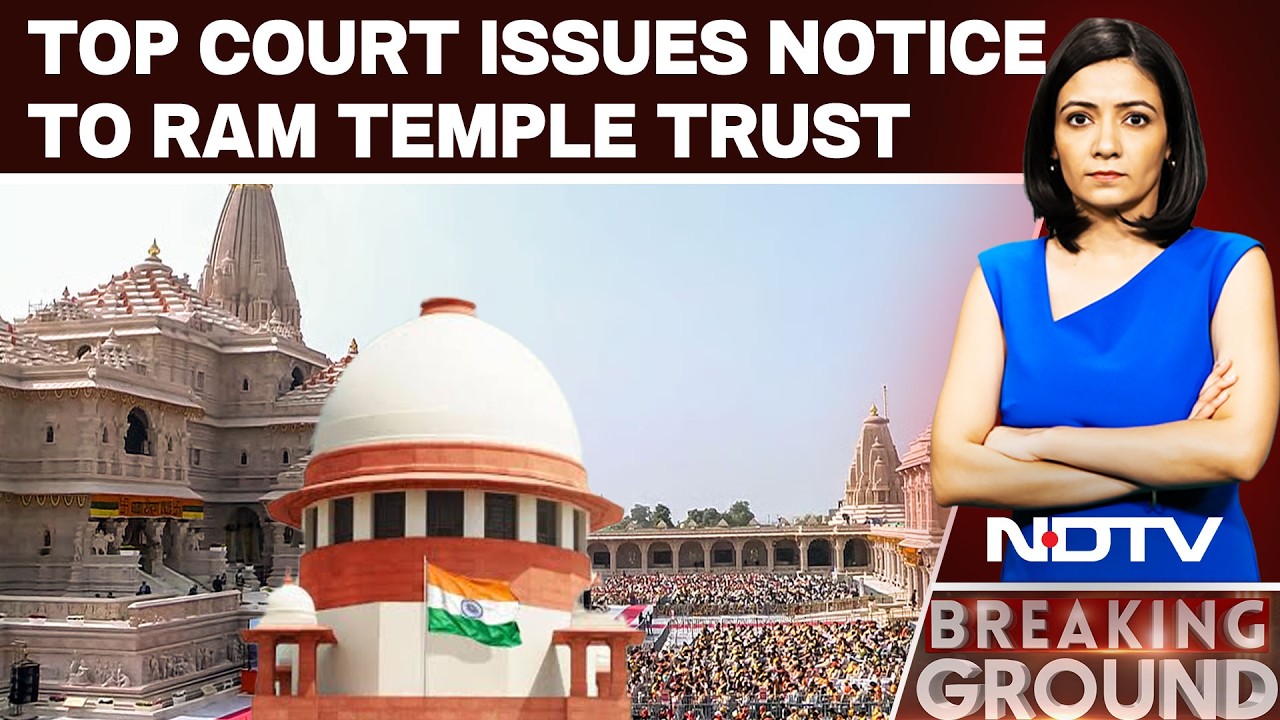 Ram Temple Donation | Supreme Court Issues Notices In Ram Temple Donation Case