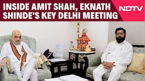 Amit Shah, Eknath Shinde Hold 70-Minute Meeting, Focus On Development