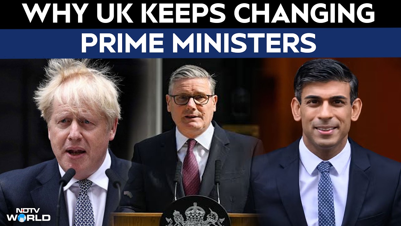 UK Prime Ministers | Why Britain Has Had Seven Prime Ministers Since Brexit