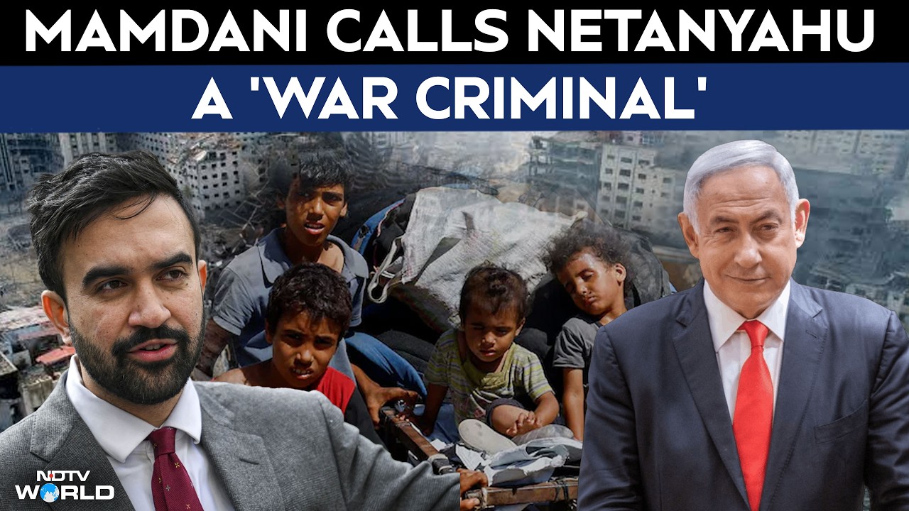 "He's War Criminal": Zohran Mamdani Wants To Arrest Netanyahu During New York Trip