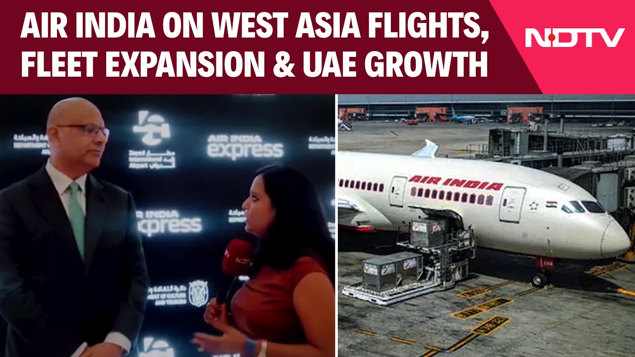 Exclusive: Air India Reveals West Asia Plans, UAE Expansion & Massive Fleet Growth