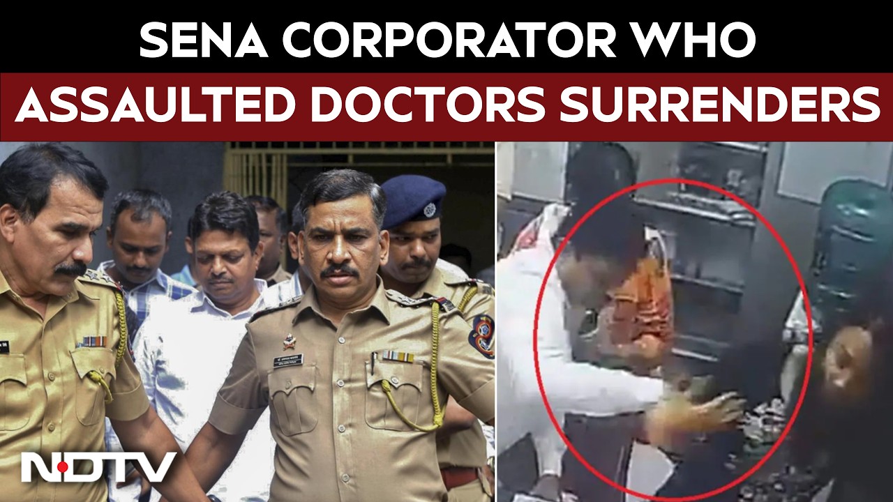 Doctor Assault Case: Shiv Sena Corporator Who Assaulted Doctors Surrenders After Court Cancels Bail