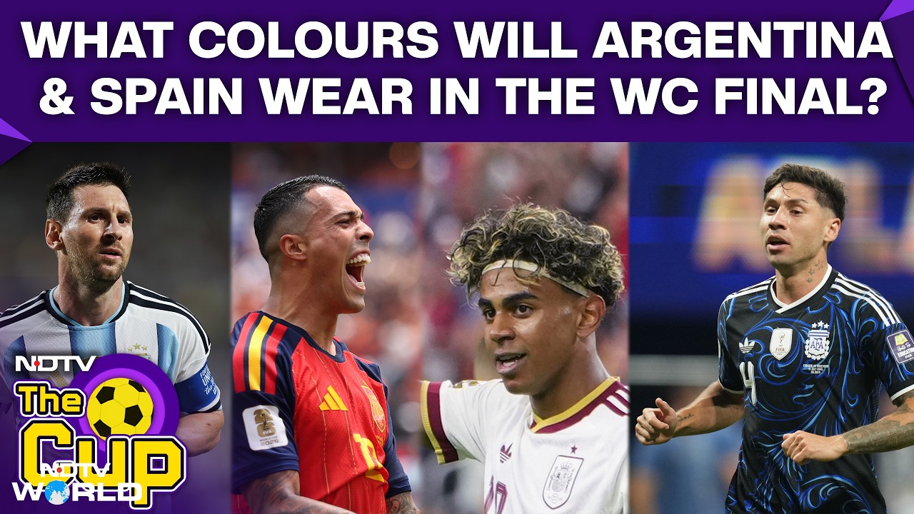 What Colours Will Argentina And Spain Wear In The World Cup Final?
