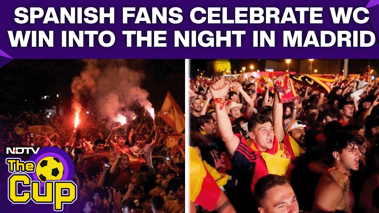 Spain World Cup Victory | Thousands Celebrate Spain's Historic World Cup Win In Madrid Streets