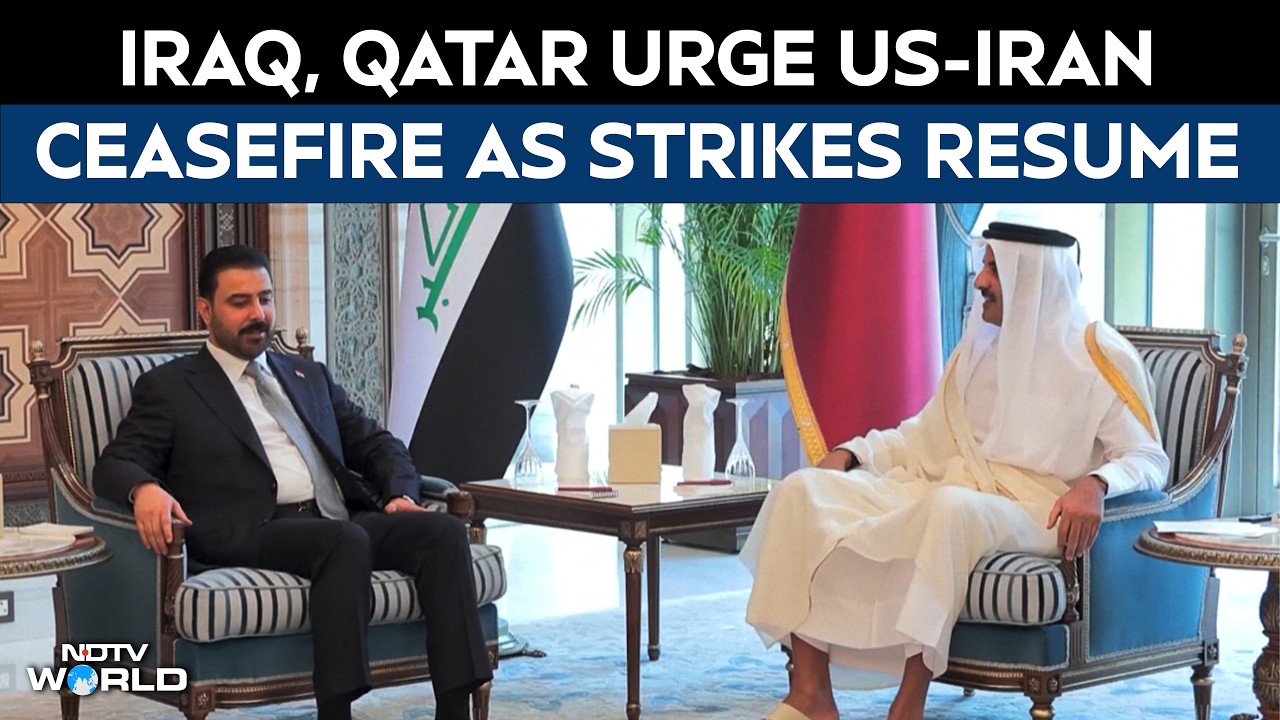 Iraq, Qatar Urge US-Iran Ceasefire As Air Strikes Resume