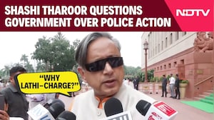 Parliament Monsoon Session: &lsquo;Lathi-Charge Is An Act Of Violence&rsquo;: Shashi Tharoor Slams Police Action