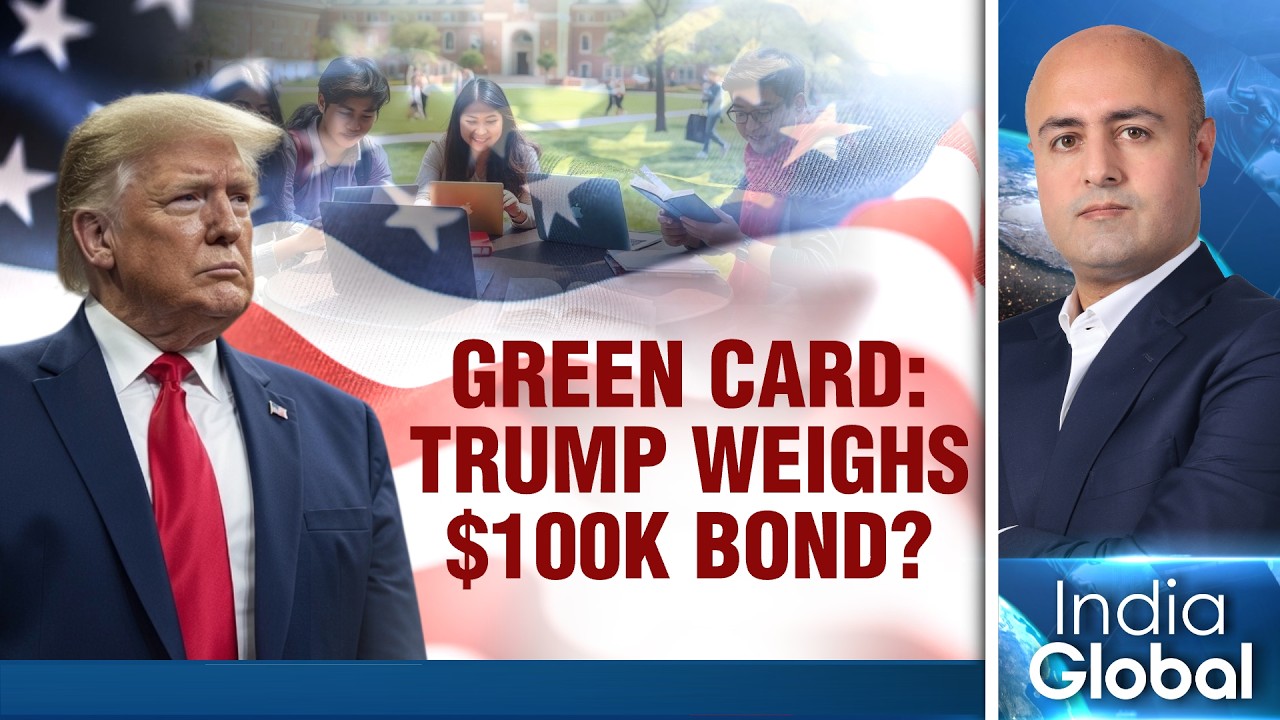 Trump Administration Weighs $100,000 Bond For Some Green Card Applicants