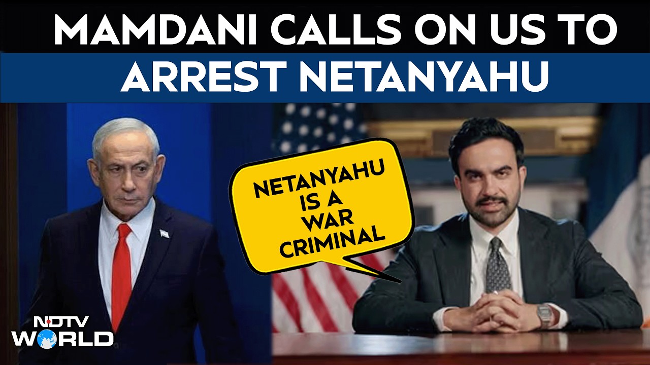 US News | NYC Mayor Zohran Mamdani Calls Netanyahu A &lsquo;War Criminal&rsquo; & Urges US to Arrest Him