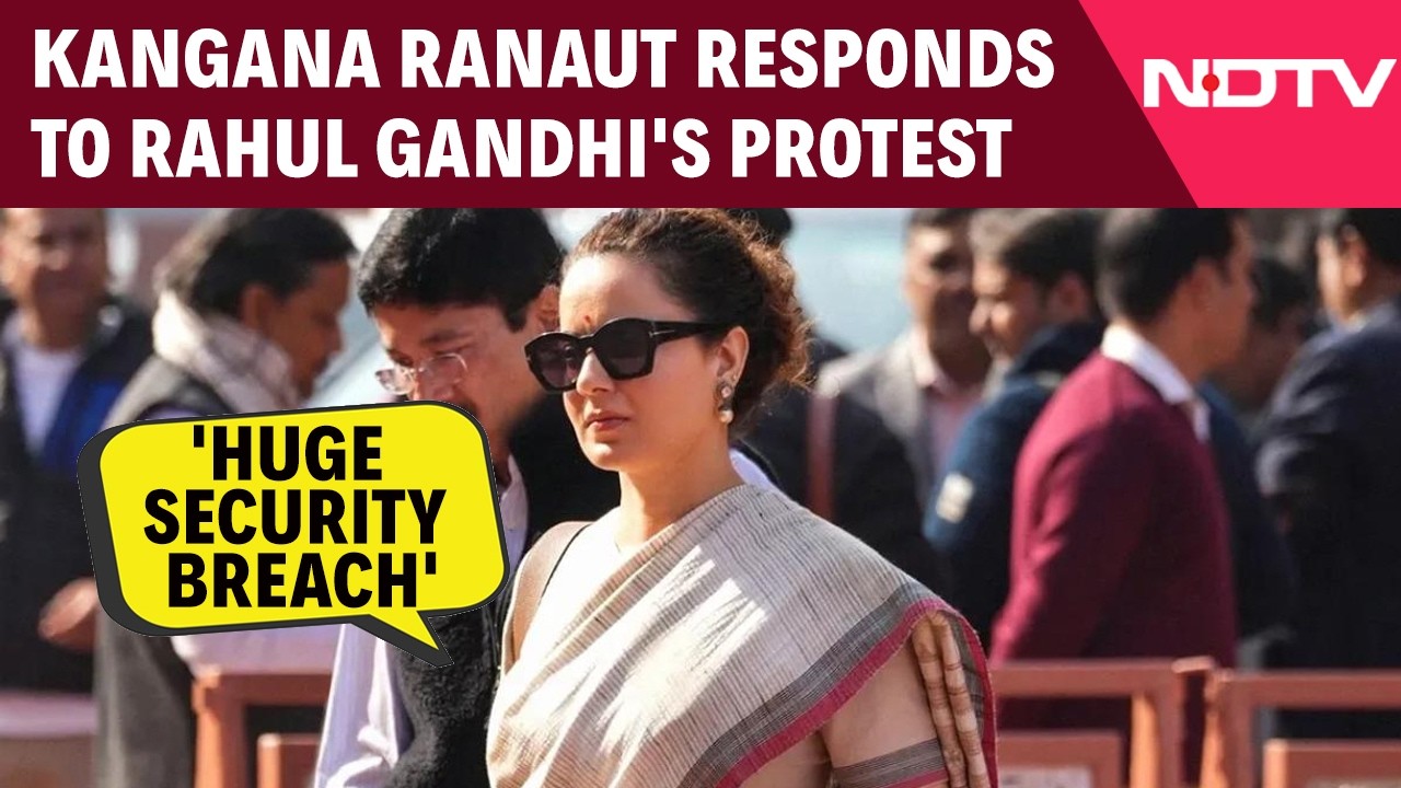 Kangana Ranaut Attacks Rahul Gandhi Over Protest Near PM Modi's Residence