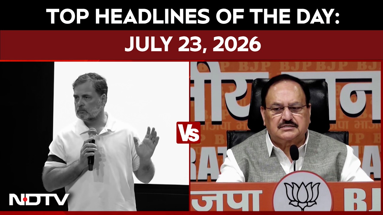 Government Vs Opposition Over NEET Paper Leak | Top Headlines Of July 23, 2026