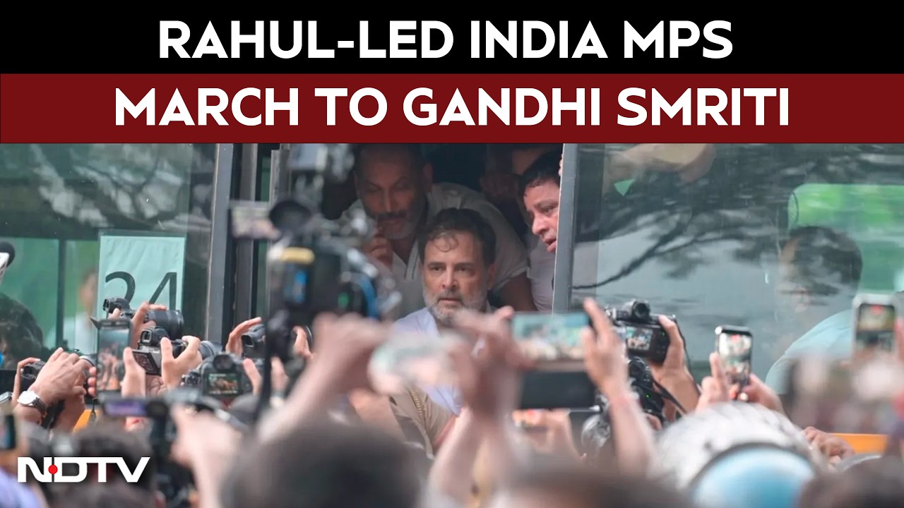 INDIA Bloc MPs, Led By Rahul Gandhi, Head To Gandhi Smriti To Support Students