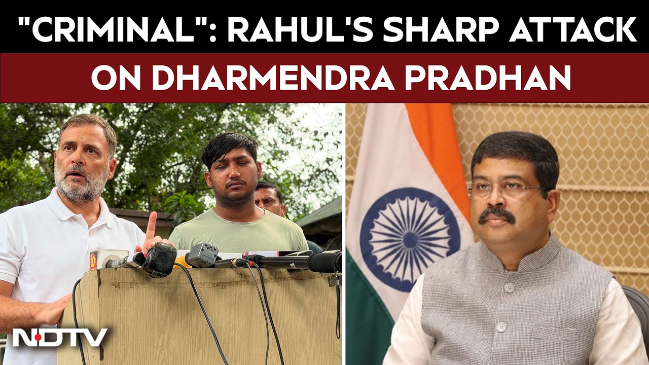 NEET Protest | LoP Rahul Gandhi Calls Dharmendra Pradhan 'Criminal Education Minister' Over Protests