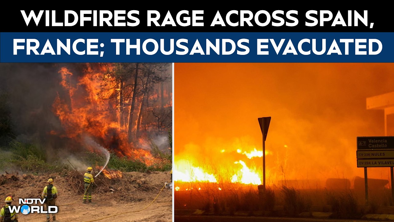 Wildfires Rage Across Eastern Europe | Thousands Evacuated In Spain & Franc As Massive Blazes Spread