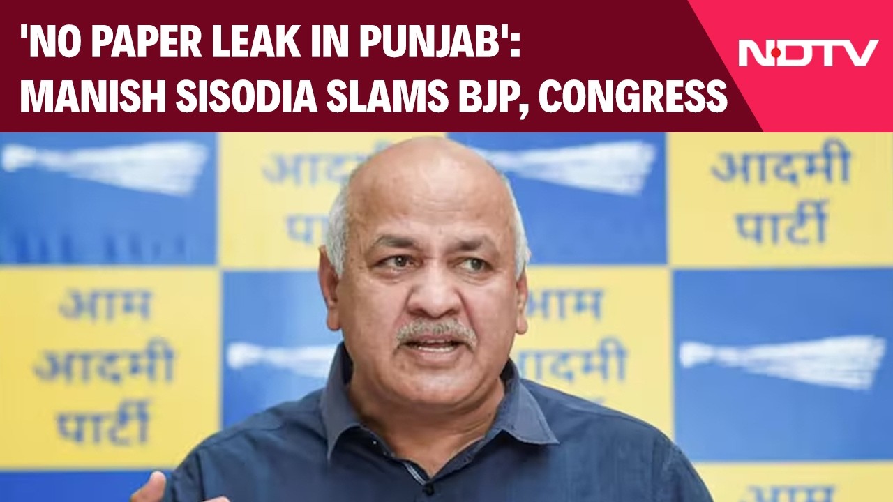 Manish Sisodia Hits Back: 'No Paper Leak In Punjab, BJP-Congress Spreading Lies'