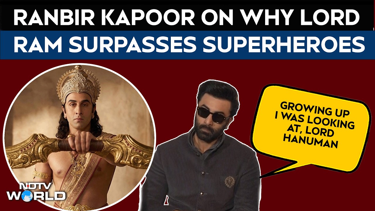 Ramayana Movie | Ranbir Kapoor Says Lord Ram Goes Beyond Batman, Spider-Man, Superman