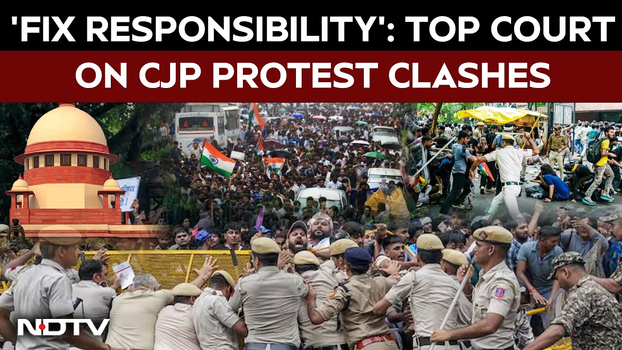 CJP March | "Probe Meaningless Without Fixing Responsibility": Supreme Court On CJP March Violence