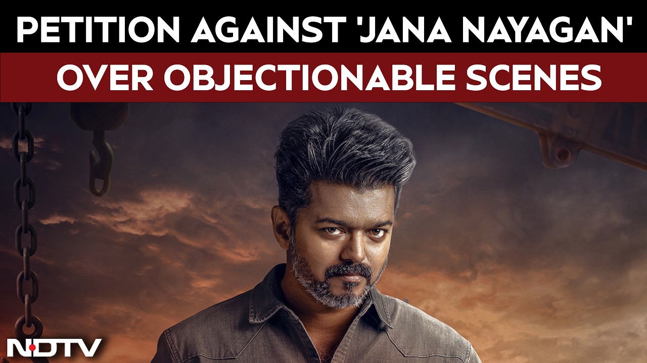 Jana Nayagan Film | Petition Seeks Removal Of Objectionable Scenes From Jana Nayagan