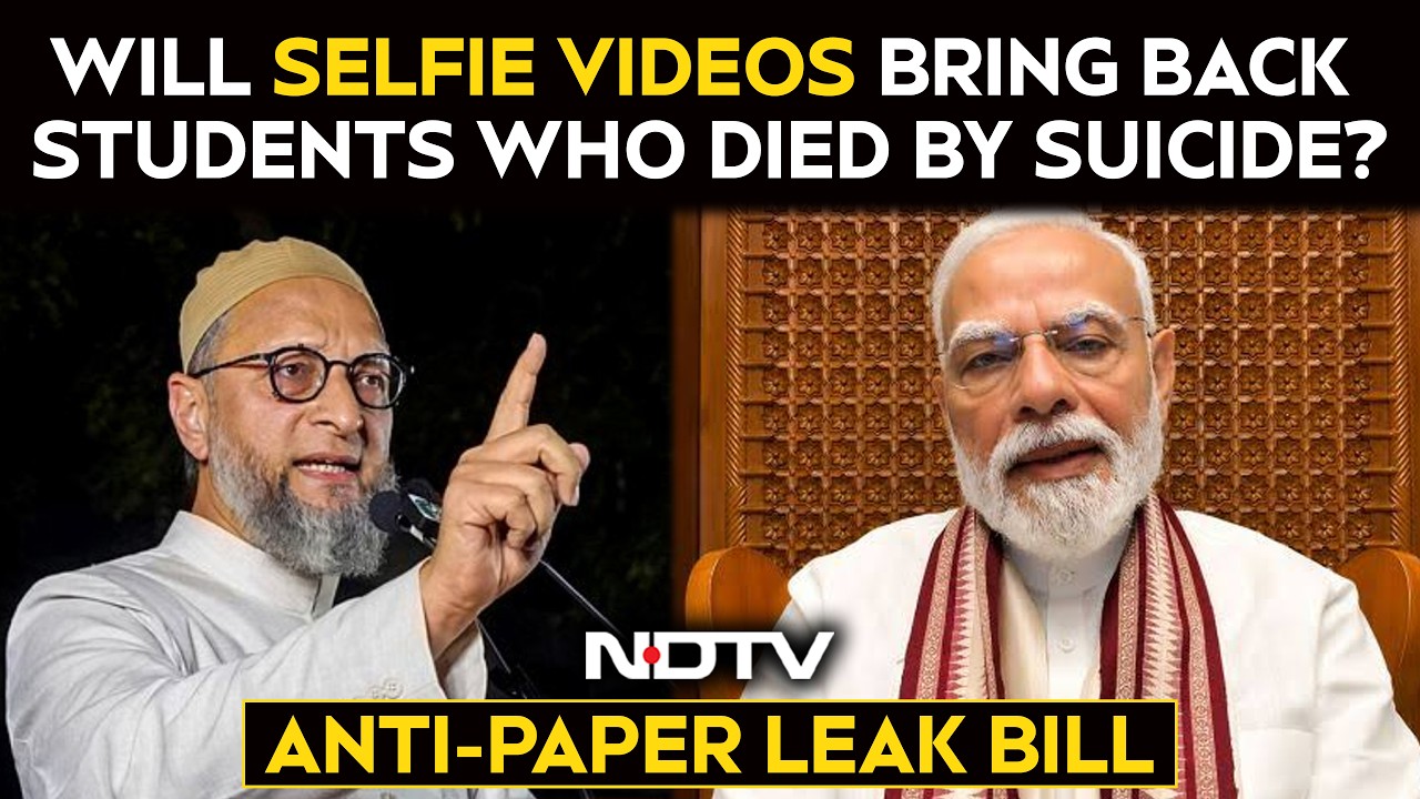 Asaduddin Owaisi: Will Selfie Videos Bring Back Students Who Died By Suicide? | Anti-Paper Leak Bill