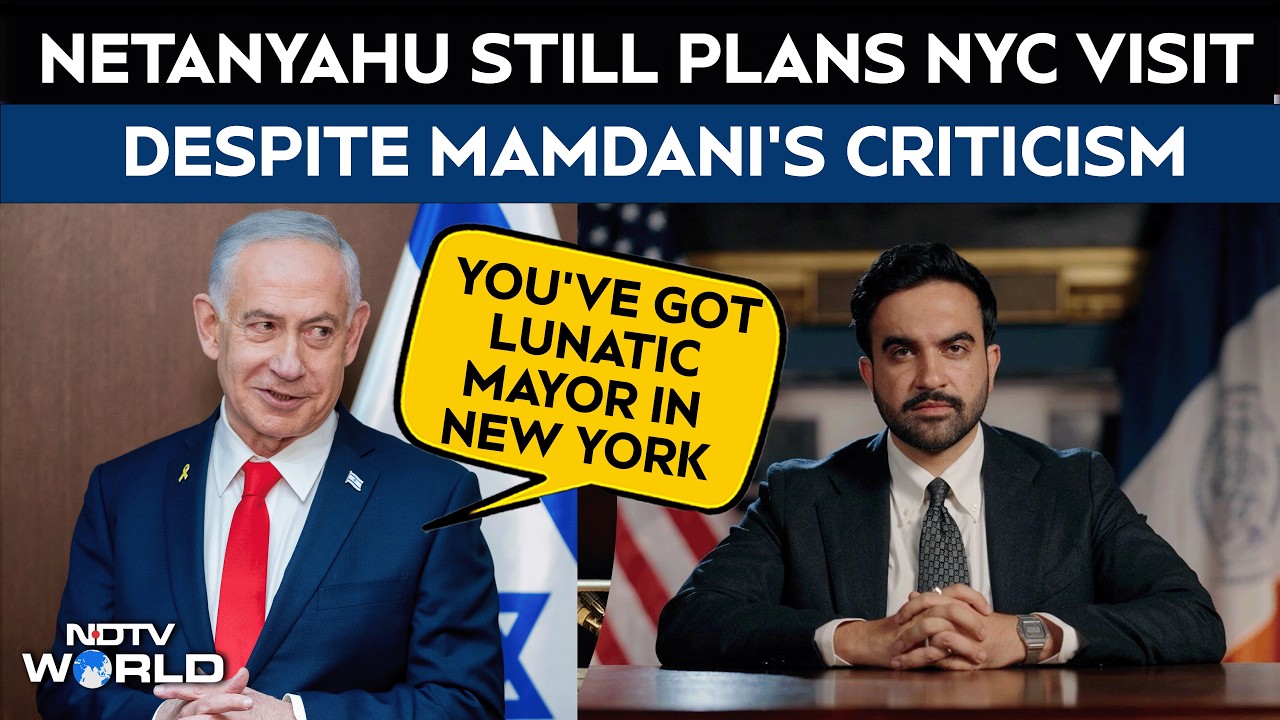 Netanyahu Says He Still Plans to Visit New York Despite Mamdani's Criticism