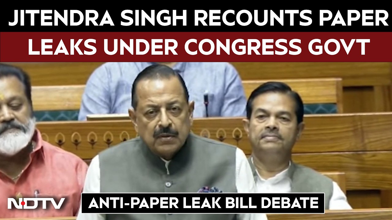 Anti-Paper Leak Bill Debate: Jitendra Singh Recounts Paper Leaks Under Congress Govt In Lok Sabha