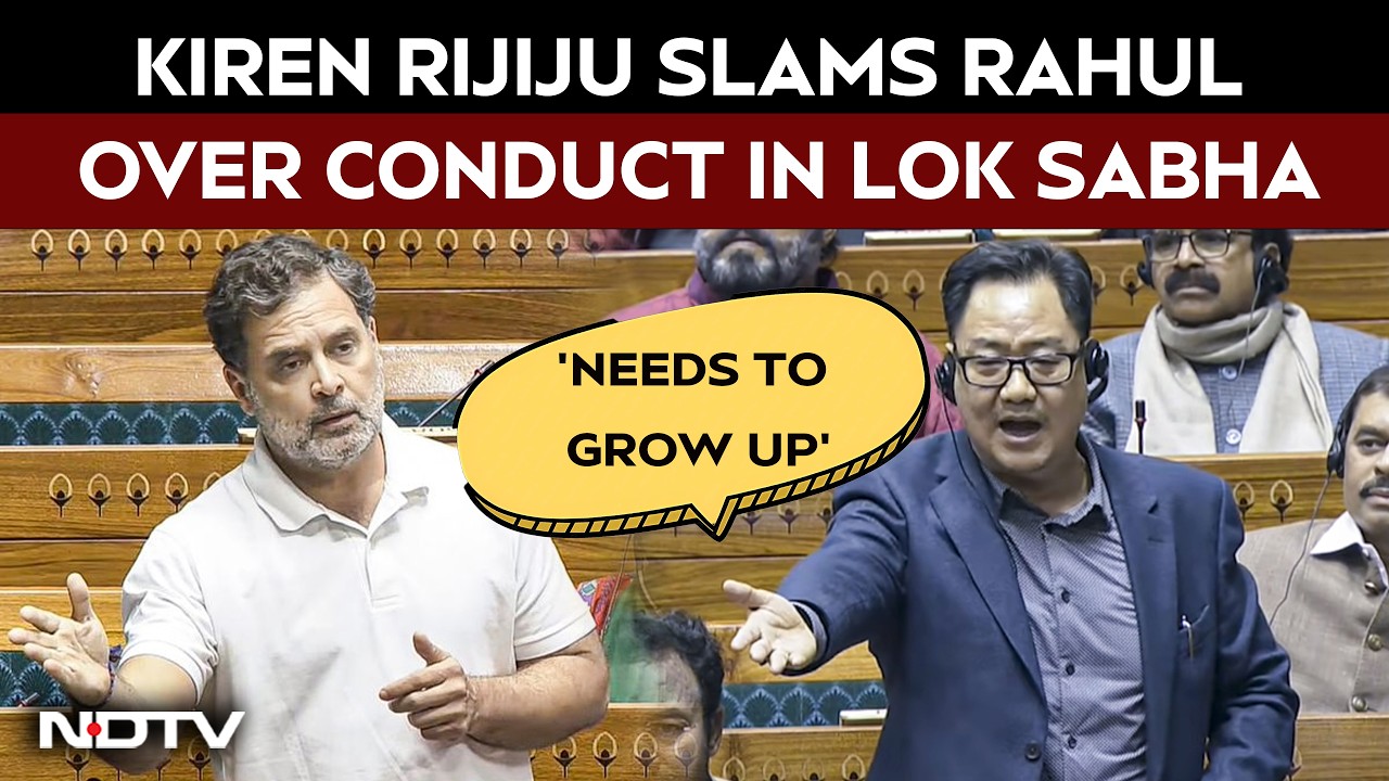 Kiren Rijiju Targets Rahul Gandhi Over His Conduct In Lok Sabha | Heated Clash In Parliament