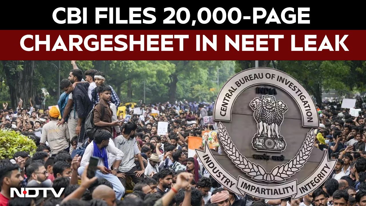 CBI Files Massive 20,000-Page Chargesheet In NEET-UG Paper Leak Case