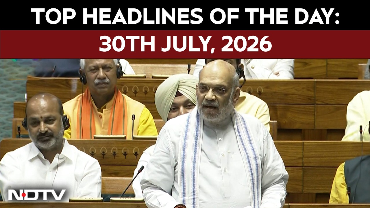 Government To Push FCRA Bill Next Week | Top Headlines Of 30th July, 2026
