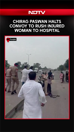 Chirag Paswan Stops His Convoy, Takes Injured Punjab Woman To Hospital