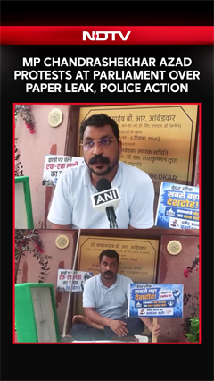 MP Chandrashekhar Azad Protests At Parliament Over Paper Leak, Police Action