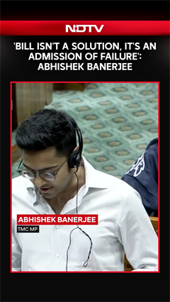 Video: TMC's Abhishek Banerjee In Lok Sabha: 'Bill Is An Admission Of Govt Failure, Not A Solution'