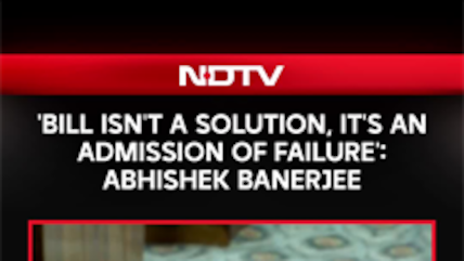 TMC's Abhishek Banerjee In Lok Sabha: "Bill Is An Admission Of Govt Failure, Not A Solution"