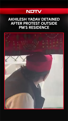 Akhilesh Yadav Detained After Protest Outside PM's Residence