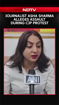 CJP Protest Delhi | Journalist Asha Sharma Alleges Assault at CJP Protest
