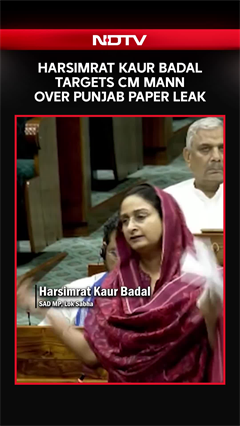 Parliament Monsoon Session: Harsimrat Kaur Badal Targets CM Bhagwant Mann Over Punjab Paper Leak