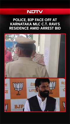 Police-BJP Face-Off At C.T. Ravi's Residence Over Hate Speech Probe