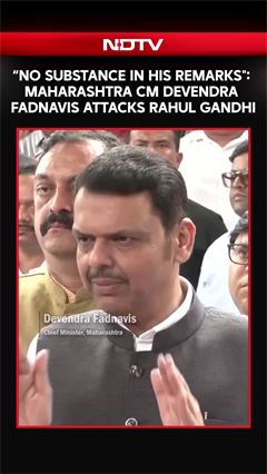 &ldquo;No Substance In His Remarks": Maharashtra CM Devendra Fadnavis Attacks Rahul Gandhi