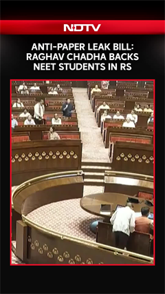 Parliament Monsoon Session | Raghav Chadha Stands &lsquo;In Support&rsquo; With NEET Students In Rajya Sabha