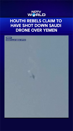 Houthi Rebels Claim to Have Shot Down Saudi Drone Over Yemen