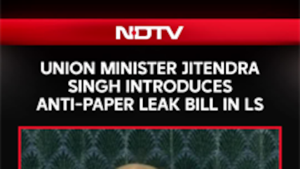 Union Minister Jitendra Singh Introduces Anti-Paper Leak Bill In Lok Sabha