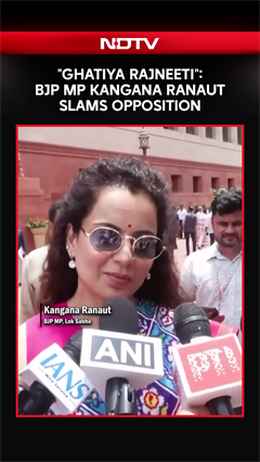 "Ghatiya Rajneeti": Kangana Ranaut Slams Opposition Over Parliament Ruckus